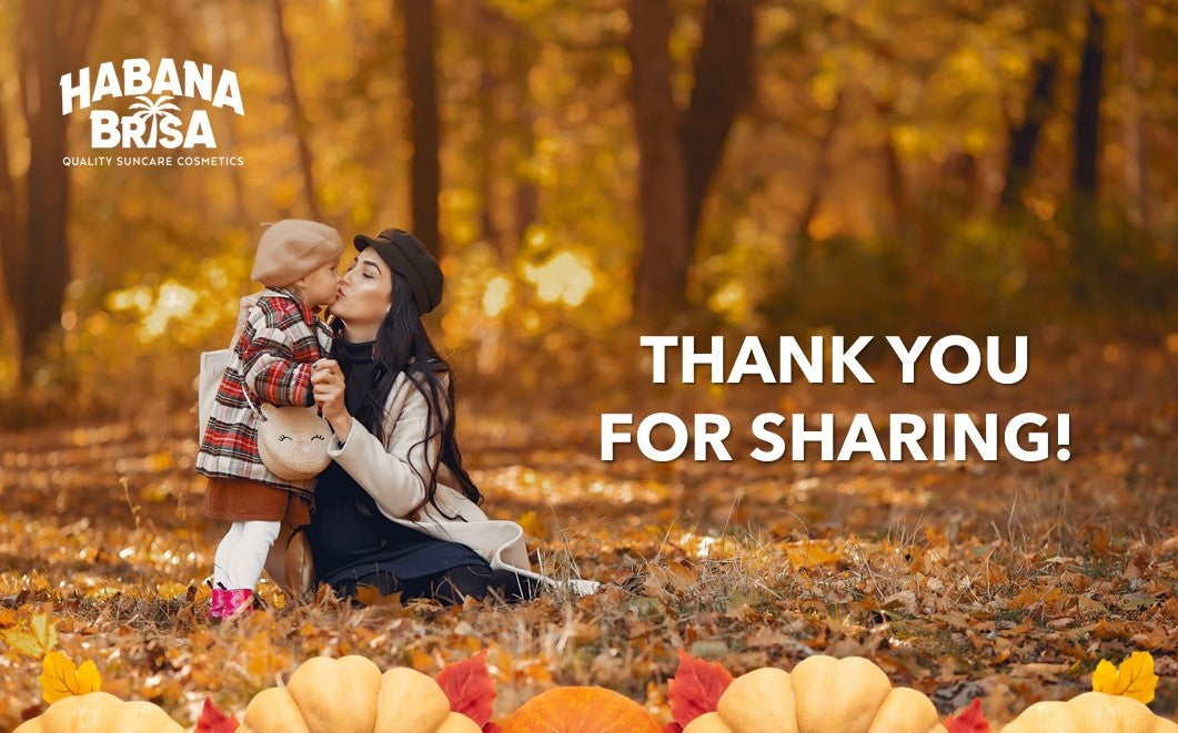 BE THANKFUL FOR FALL, FAMILY, AND FUN IN THE SUN!